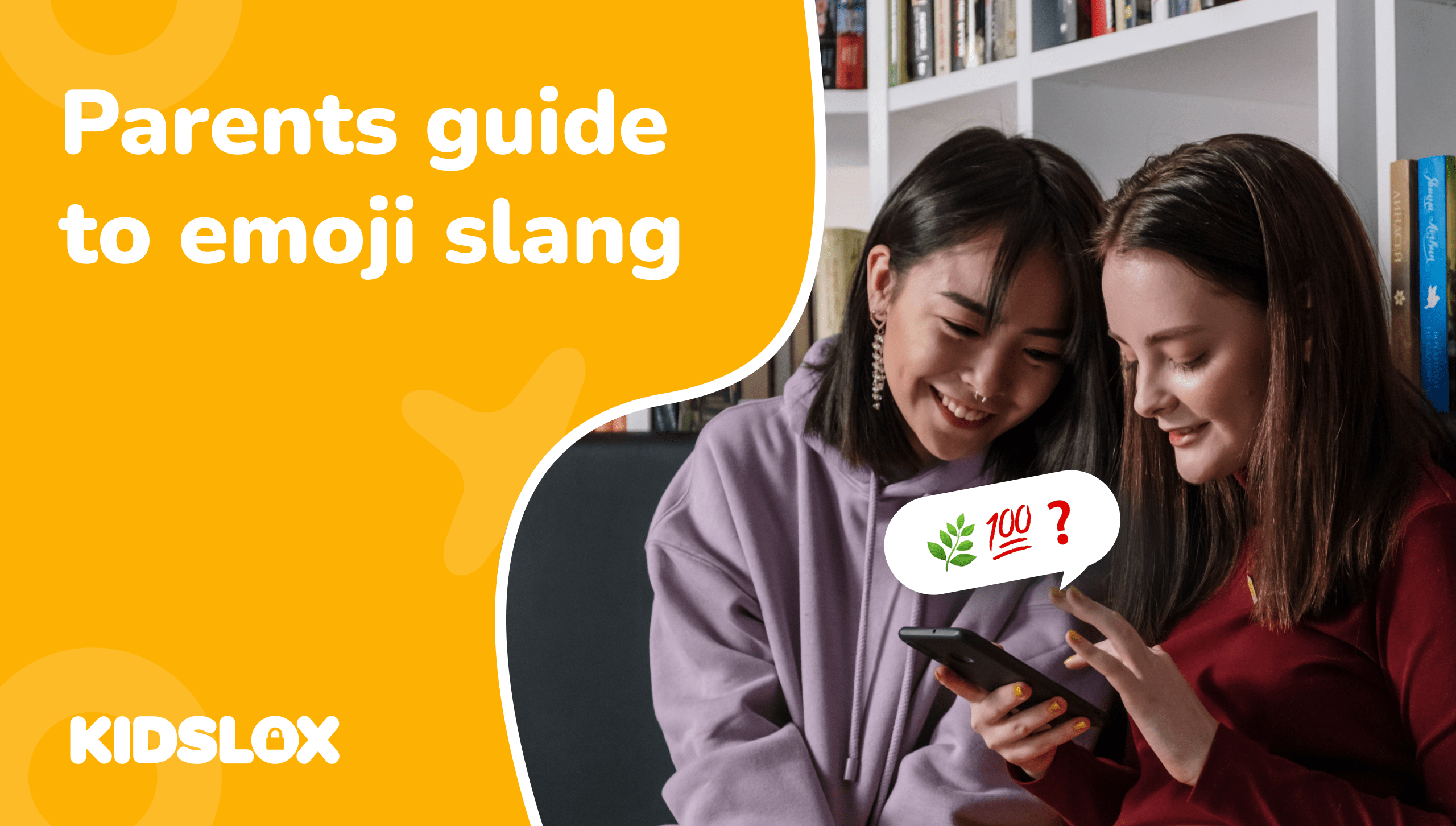 360+ Teen Slang, Emojis, & Hashtags Parents Need to Know