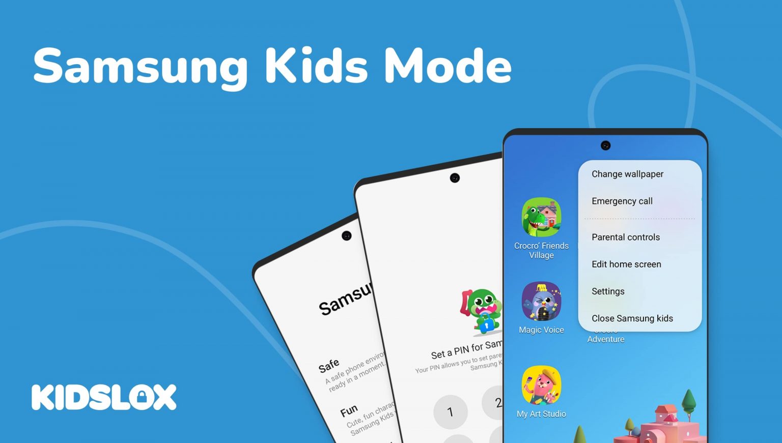 Samsung Kids Mode a parents guide to Samsung screen controls