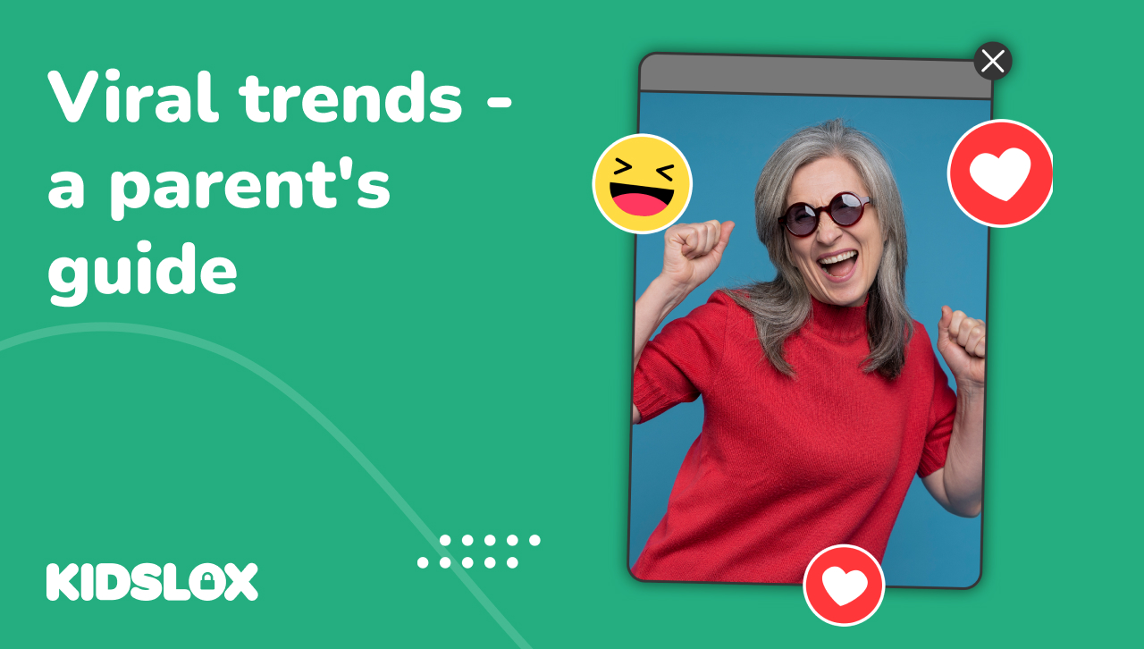 Viral trends, a parents guide | Kidslox